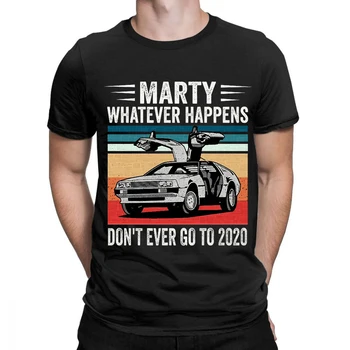 Marty nech sa Stane Čokoľvek, Nie je Vôbec Ísť Až 2020 T-Shirt Mužov O Krk chladné letné Tričká Krátky Rukáv Tees módne Topy