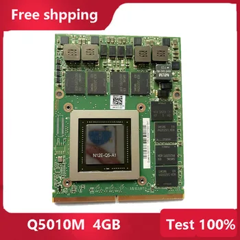Pôvodné 5010M Q5010M Video VGA Grafická Karta N12E-Q5-A1 4GB pre Dell M6600 M6700 M6800 M15X HP 8760W 8770W TEST